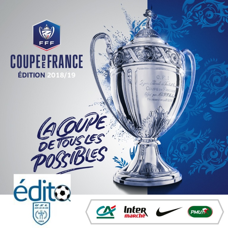 Edito "Tirage 5ème tour de Coupe de France" Union Sportive Lucéenne