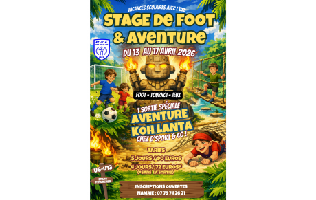 STAGE D'AVRIL - FOOT &amp; AVENTURE